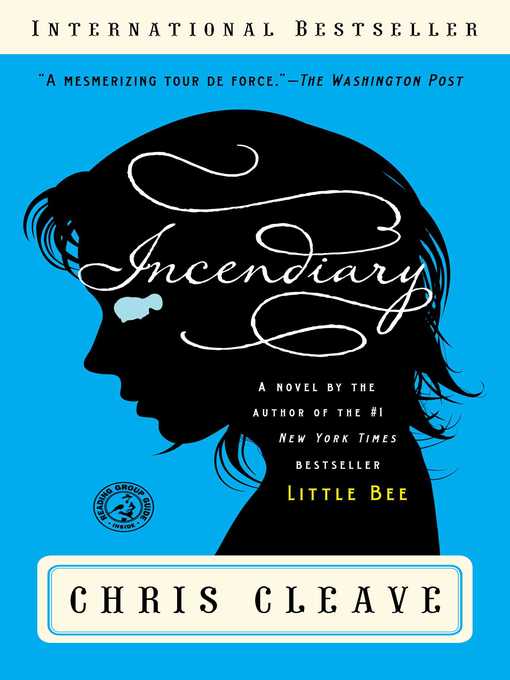 Title details for Incendiary by Chris Cleave - Wait list